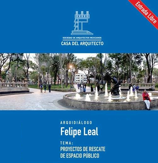 Arquidiálogo: Felipe Leal / CAMSAM - Imagen Principal