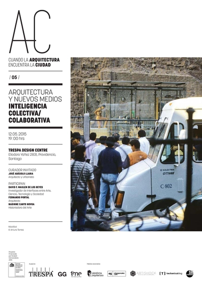 Arquitectura y Nuevos Medios: quinta sesión de 'Cuando la Arquitectura Encuentra la Ciudad' / Santiago - Imagen Principal