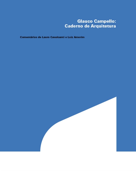 Escola da Cidade lança livro sobre o arquiteto Glauco Campello - Imagem de Destaque