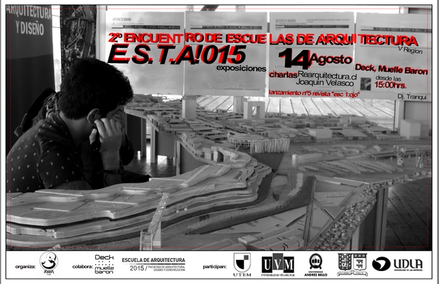 Segundo encuentro de escuelas de arquitectura E.S.T.A!015 / Valparaíso - Imagen Principal