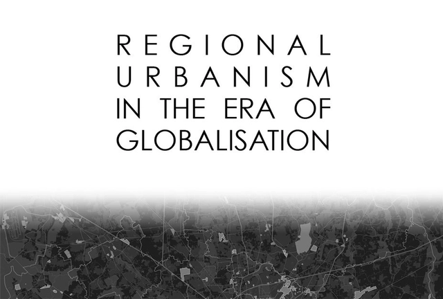 Chamada de trabalhos para o simpósio internacional "Urbanismo Regional na Era da Globalização" - Imagem de Destaque