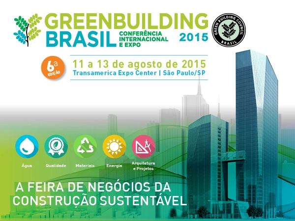 Água e eficiência energética serão os destaques da Greenbuilding Brasil 2015 entre 11 e 13 de agosto, em São Paulo - Imagem de Destaque