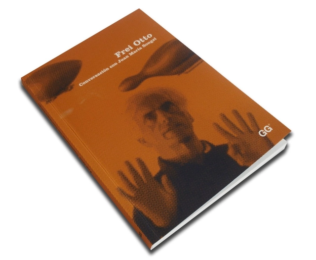 GG "Frei Otto" Conversación con Juan María Songel - Imagen Principal