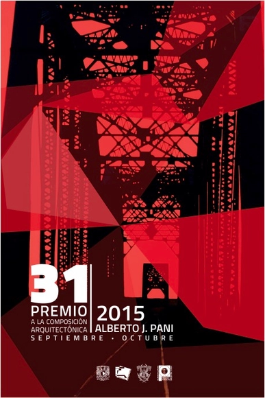 31 edición del 'Premio a la Composición Arquitectónica, Alberto J. Pani' 2015 - Imagen Principal