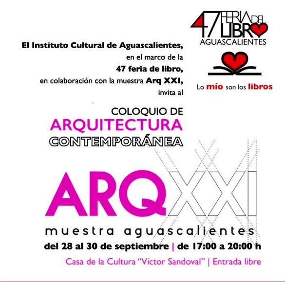 Coloquio de Arquitectura Contemporánea ARQXXI / Aguascalientes - Imagen Principal