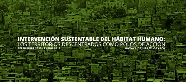 Diplomado Intervención Sustentable del Hábitat Humano / Oaxaca - Imagen Principal