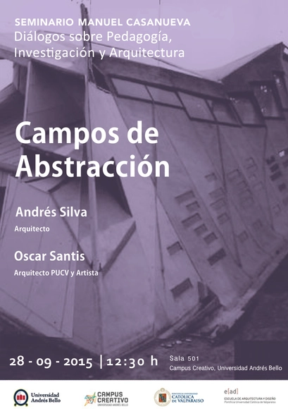 Seminario 'Campos de Abstracción' del arquitecto Manuel Casanueva / Viña del Mar - Imagen Principal