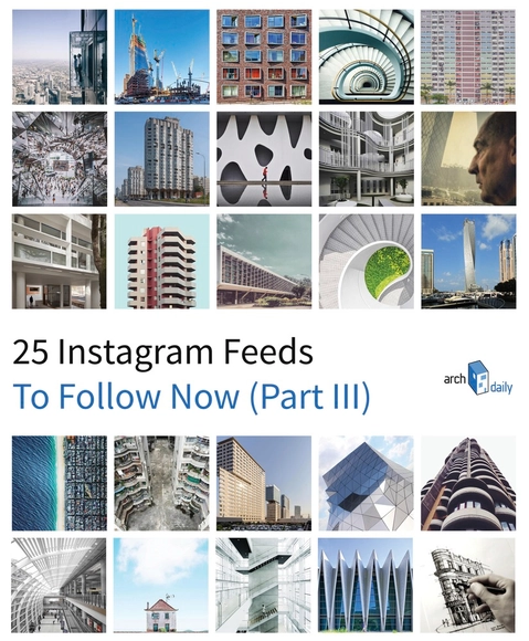 25 Architecture Instagram Feeds to Follow Now (Part III) - Featured Image