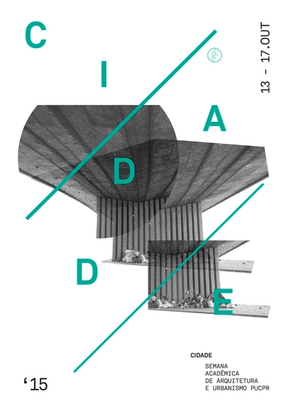 CIDADE - Semana Acadêmica de Arquitetura e Urbanismo PUCPR '15 - Imagem de Destaque