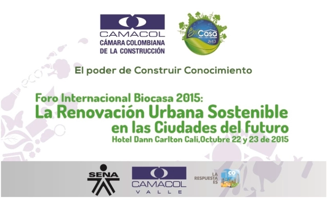 Foro Internacional Biocasa 2015: La renovación urbana sostenible en las ciudades del futuro / Cali - Imagen Principal
