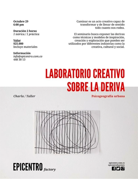 Laboratorio Creativo: La Deriva - Psicogeografías Urbanas / Medellín - Imagen Principal