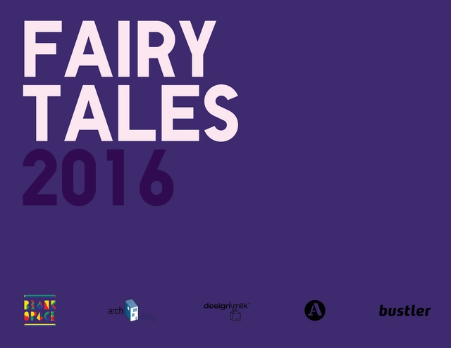 Fairy Tales 2016: Architecture Storytelling Competition - Featured Image