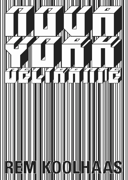 Nova York Delirante / Rem Koolhaas - Imagem de Destaque