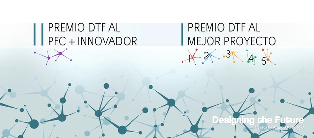 Concurso 2016 Premio DTF al PFC + Innovador y mejor Proyecto para estudiantes - Imagen Principal