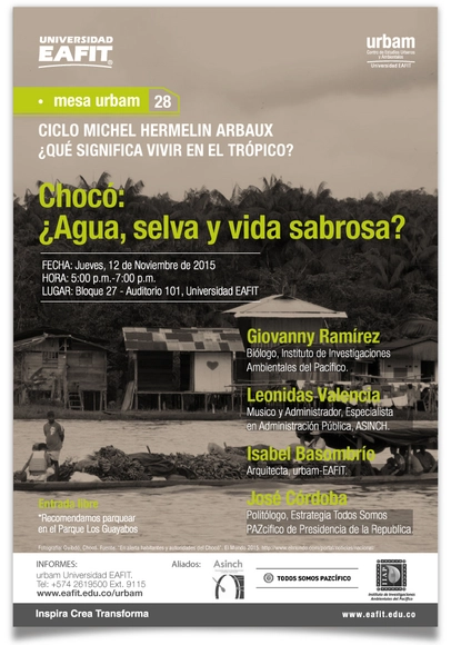 Mesa Urbam: Chocó: ¿Agua, selva y vida sabrosa? - Imagen Principal