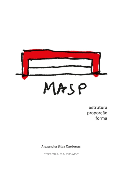 Editora da Cidade promove o lançamento do livro “MASP: estrutura, proporção, forma” - Imagem de Destaque
