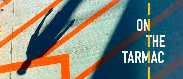 Exhibition: On the Tarmac - Featured Image
