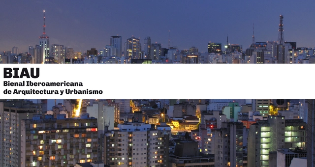 Convocatoria de obras X Bienal Iberoamericana de Arquitectura y Urbanismo (X BIAU) - Imagen Principal