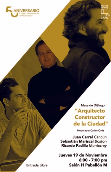 Mesa de Diálogo "Arquitecto Constructor de la Ciudad" / Monterrey - Imagen Principal