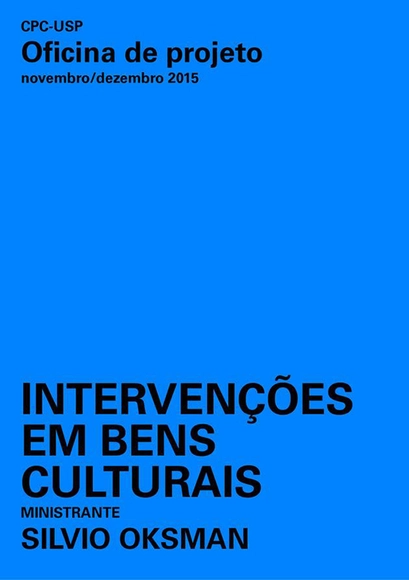 Centro de Preservação Cultural da USP promove a oficina de projeto "Intervenções em bens culturais" - Imagem de Destaque