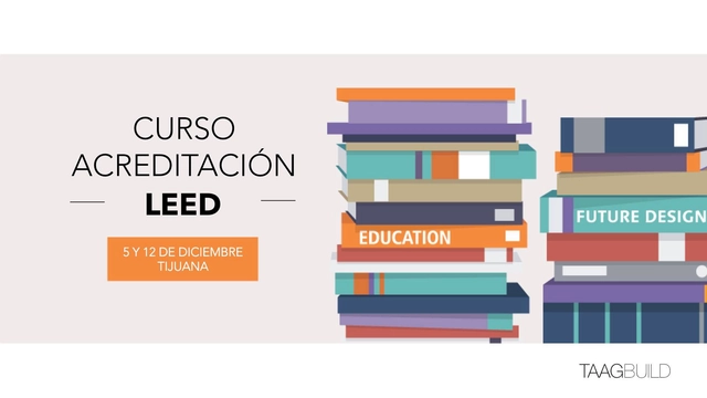 Curso de acreditación LEED Green Associate / Tijuana - Imagen Principal