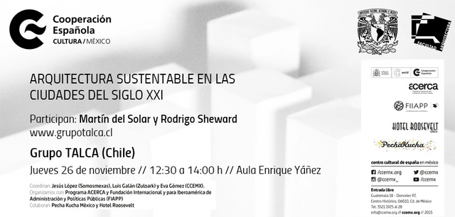 Arquitectura Sustentable en las Ciudades del Siglo XXI: Conferencia Grupo TALCA / Ciudad de México - Imagen Principal
