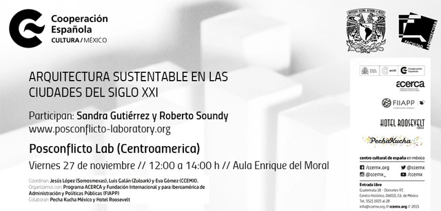 Arquitectura Sustentable en las Ciudades del Siglo XXI: Conferencia Posconflicto Lab (Centroamerica) / Ciudad de México - Imagen Principal