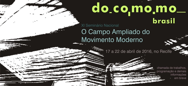 Chamada de trabalhos para o XI Seminário Docomomo Brasil - Imagem de Destaque
