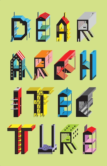 Dear Architecture: Letters on Love, Apologies and Gratuitous Selfies  - Featured Image