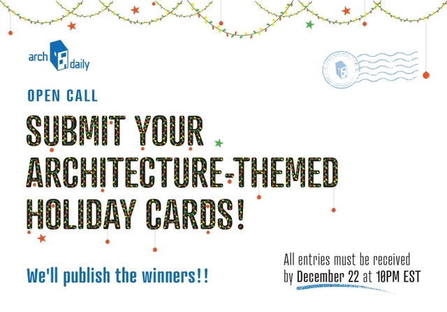 Call for Submissions: ArchDaily's 2015 Holiday Card Contest - Featured Image