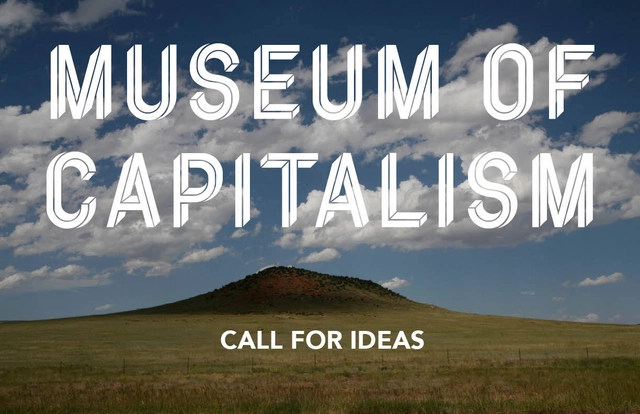 Call for Entires: Museum of Capitalism Architecture Competition  - Featured Image