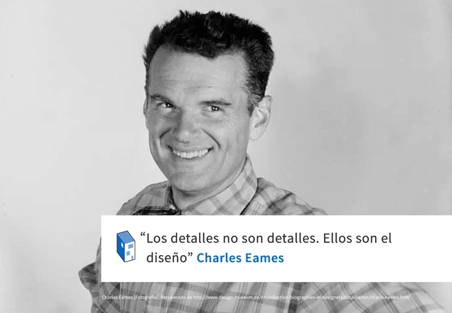 Frases: Charles Eames y los detalles - Frases