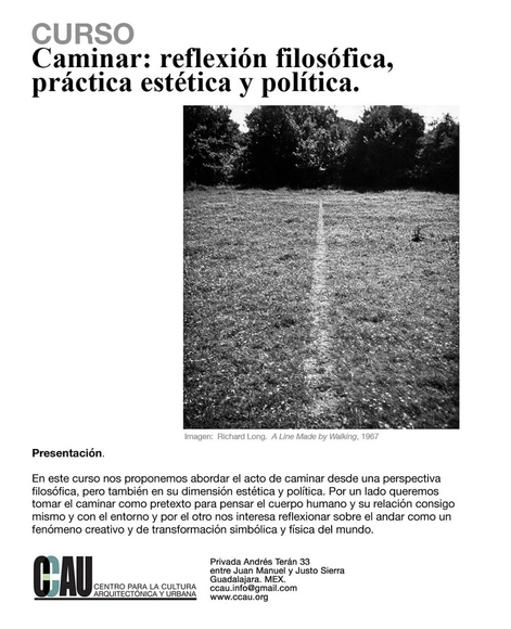 Curso CCAU: 'Caminar: Reflexión Filosófica, Práctica Estética y Política' / Guadalajara - Imagen Principal