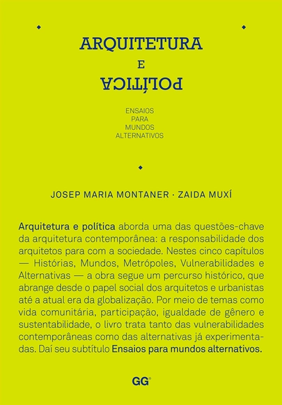 Arquitetura e Política - ensaios para mundos alternativos / Josep Maria Montaner e Zaida Muxi - Imagem de Destaque