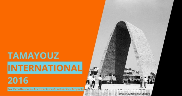 Call for Entries: Tamayouz International 2016 / Excellence in Architecture Graduation Projects Worldwide - Featured Image