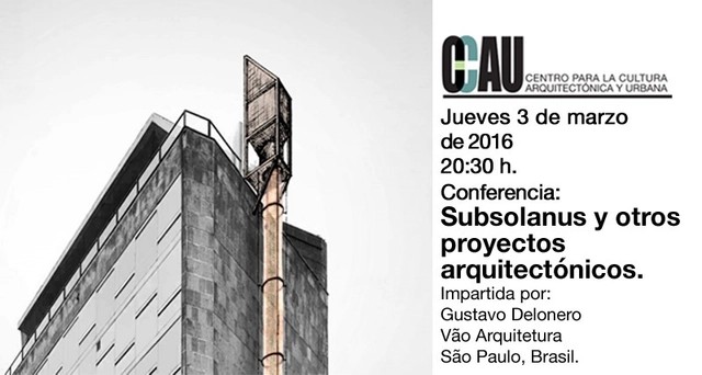 Conferencia 'Subsolanus y otros proyectos arquitectónicos' / Guadalajara - Imagen Principal