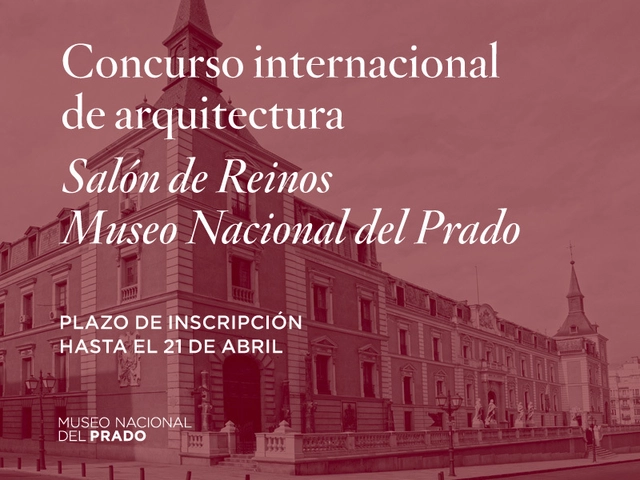 El Museo del Prado convoca concurso internacional de arquitectura para el Salón de Reinos - Imagen Principal