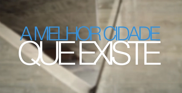 Espaço Urbano: Episódio 9 - A melhor cidade que existe - Imagem de Destaque
