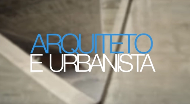Espaço Urbano: Episódio 10 - Arquiteto e Urbanista - Imagem de Destaque