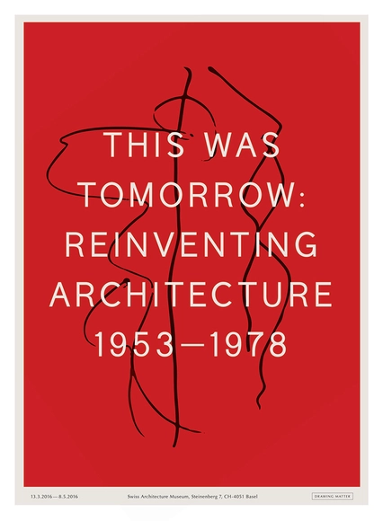 This Was Tomorrow: Reinventing Architecture 1953–1978 - Featured Image