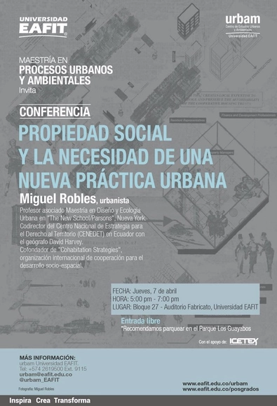 Conferencia: Propiedad social y la necesidad de una nueva práctica urbana - Imagen Principal