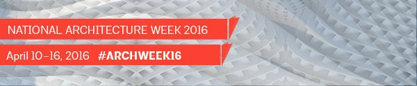AIA Celebrates National Architecture Week - Featured Image
