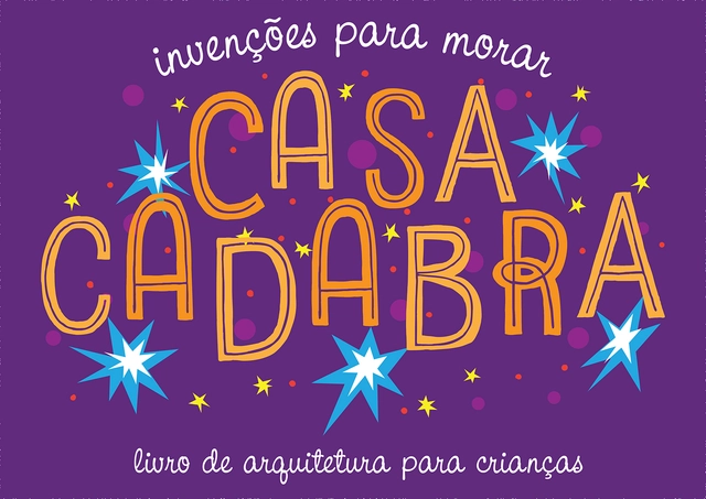 Casacadabra: livro de arquitetura para crianças é lançado no Catarse - Imagem de Destaque