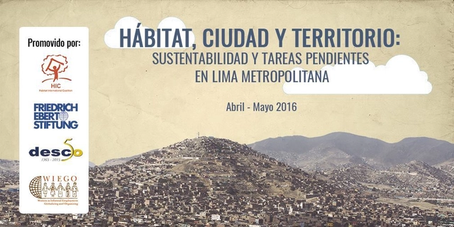 Taller "Hábitat, ciudad y territorio: sustentabilidad y tareas pendientes en Lima Metropolitana" - Imagen Principal