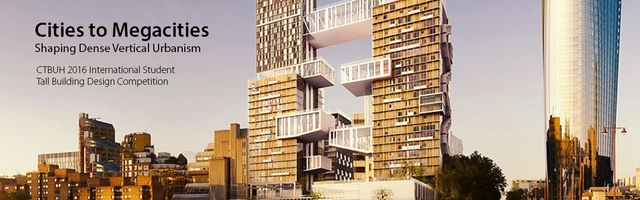 Call for Submissions: CTBUH 2016 International Student Tall Building Design Competition - Featured Image