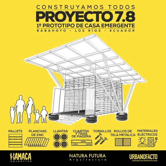 Proyecto 7.8 / Ecuador: prototipo de Casa Emergente post-terremoto  - Imagen Principal