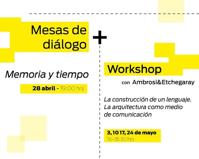 Mesa de Diálogo + Workshop: Ambrosi&Etchegaray / Ciudad de México - Imagen Principal