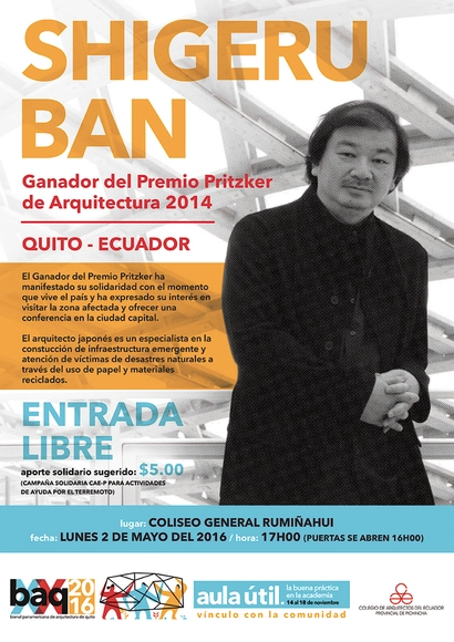 Conferencia de Shigeru Ban en Ecuador: "My Experience in Emergency Disaster Relief Projects" - Imagen Principal