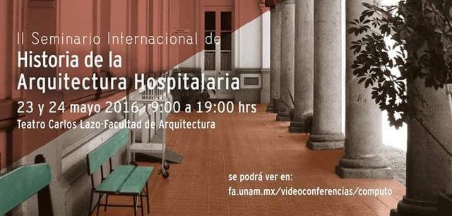 II Seminario Internacional de Historia de la Arquitectura Hospitalaria / Ciudad de México - Imagen Principal