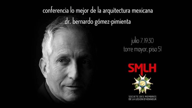 Conferencia “Lo mejor de la arquitectura mexicana contemporánea” por Bernardo Gómez-Pimienta / Ciudad de México - Imagen Principal